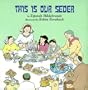 This is Our Seder