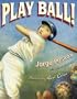 Play Ball!