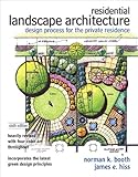 Residential Landscape Architecture: Design Process for the Private Residence (6th Edition)