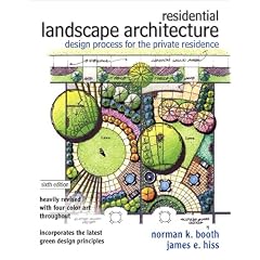 Residential Landscape Architecture: Design Process for the Private Residence