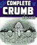 The Complete Crumb Comics Vol. 14: The Early '80s & Weirdo Magazine