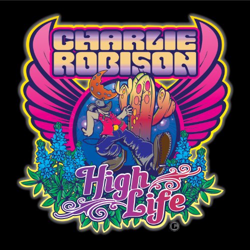 Charlie Robison - High Life - Zortam Music