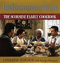 Italianamerican: The Scorsese Family Cookbook