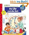 Die Uhr und die Zeit (Wieso? Weshalb? Warum?)