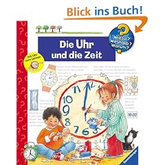 Die Uhr und die Zeit (Wieso? Weshalb? Warum?)