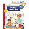 Die Uhr und die Zeit (Wieso? Weshalb? Warum?)