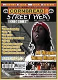 Cornbread Presents Street Heat: Lil Wayne