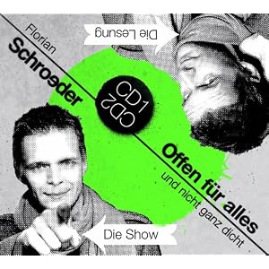 Offen für ALLES und nicht ganz dicht