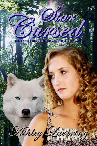 Star Cursed (Curse of the Beast # 2) by Ashley Lavering Star Cursed (Curse of the Beast # 2) by Ashley Lavering