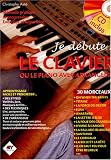 Je debute le clavier (+ 1 cd)