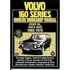 Volvo 160 Series, 1968-1974 Owners Workshop Manual (Owners' Workshop Manuals)