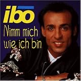 Ibo - Nimm Mich Wie Ich Bin
