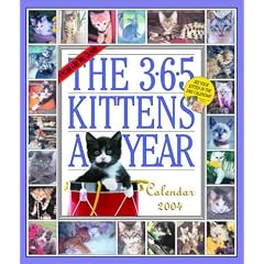 365 Kittens-A-Year 2004 Calendar: A Picture-A-Day (Picture-A-Day(r) Wall Calendars)