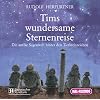 Tims wundersame Sternenreise. CD: Die antike Sagenwelt hinter den Tierkreiszeichen