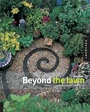 Books : Beyond the Lawn: Unique Outdoor Spaces for Modern Living