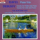 Ravel: Piano Trio in A minor; Debussy: Sonata for violin in Gm
