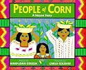 People of Corn: A Mayan Story