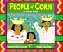 People of Corn: A Mayan Story