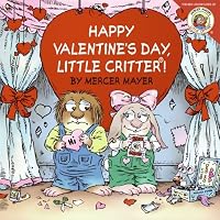 Little Critter: Happy Valentine's Day, Little Critter! (Little Critter)
