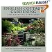 English Cottage Gardening: For American Gardeners, Revised Edition