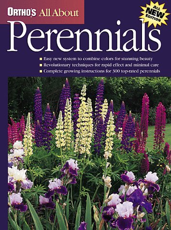 Ortho All About Perennials (Ortho's All About Gardening)
