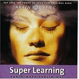 Super Learning (Brain Sync audios)