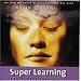 Super Learning (Brain Sync audios)