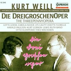 Weill: Die Dreigroschenoper (Ausz�ge, Historische Originalaufnahmen 1928-1931)