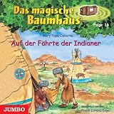 Das magische Baumhaus 16 - Auf der F&auml;hrte der Indianer - CD - Mary Pope Osborne, Frank-Lorenz Engel, Ulrich Maske