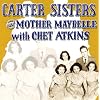 Carter Sisters and Mother Maybelle With Chet Atkins