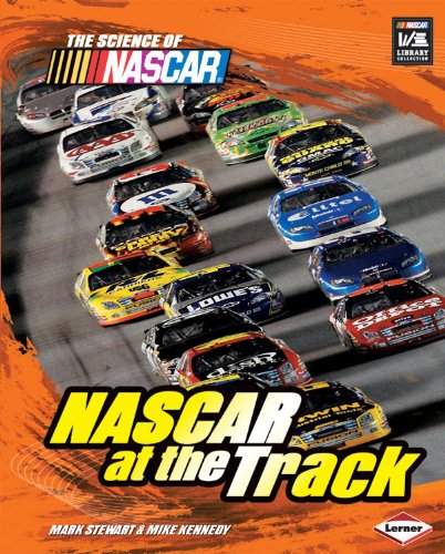 NASCAR at the Track (The Science of Nascar: the Nascar Library Collection)