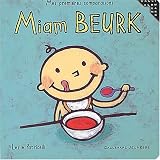Miam Beurk - S�lection du Comit� des mamans Hiver 2004 (0-3 ans)
