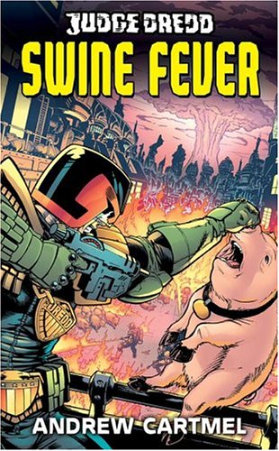 Judge Dredd #7: Swine Fever