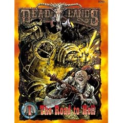 The Road to Hell (Deadlands: Devils Tower)