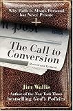 The Call to Conversion: Why Faith Is Always Personal But Never Private