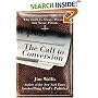 The Call to Conversion : Why Faith Is Always Personal but Never Private