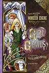 Girl Genius Volume 3: Agatha Heterodyne & The Monster Engine
