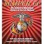 Semper Fi: The Definitive Illustrated History of the U.S. Marines