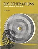 Six generations : life and work in Ireland from 1790