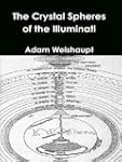 The Crystal Spheres of the Illuminati