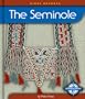 The Seminole (First Reports-Native Americans)