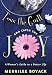 Toss the Guilt and Catch the Joy: A Woman's Guide to a Better Life