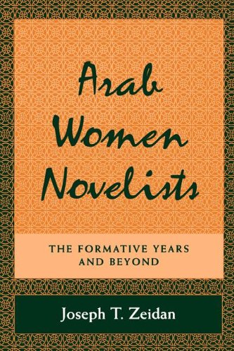 arab women novelists the formative years and beyond suny series middle eastern studies