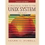 Practical Guide to the UNIX System, A (3rd Edition)