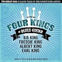The Four Kings of Blues Guitar