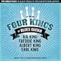 The Four Kings of Blues Guitar