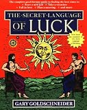 The Secret Language of Luck