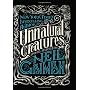 Unnatural Creatures: Stories Selected by Neil Gaim&hellip by Neil Gaiman