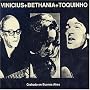 Vinicius Bethania & Toquinho Em Buenos