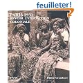 Paris 1931 : Revoir l'exposition coloniale
